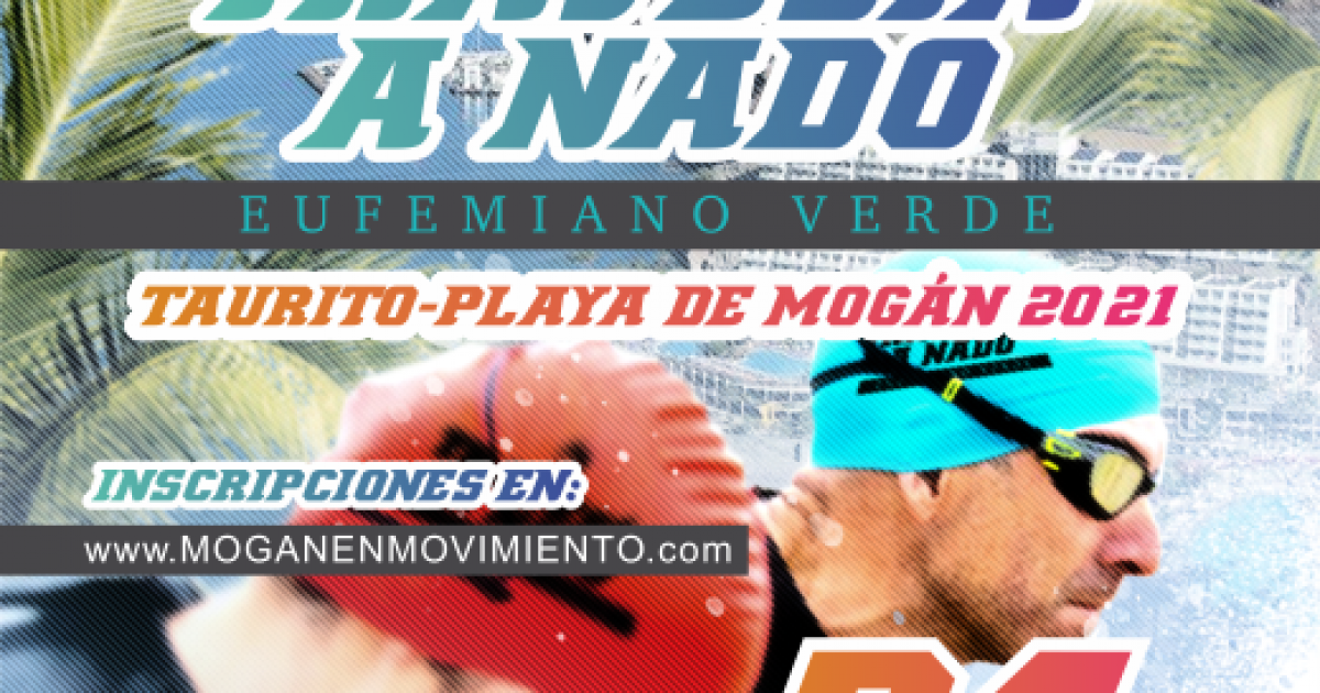 El 24 de julio vuelve la Travesía a Nado Eufemiano Verde Taurito-Playa de Mogán