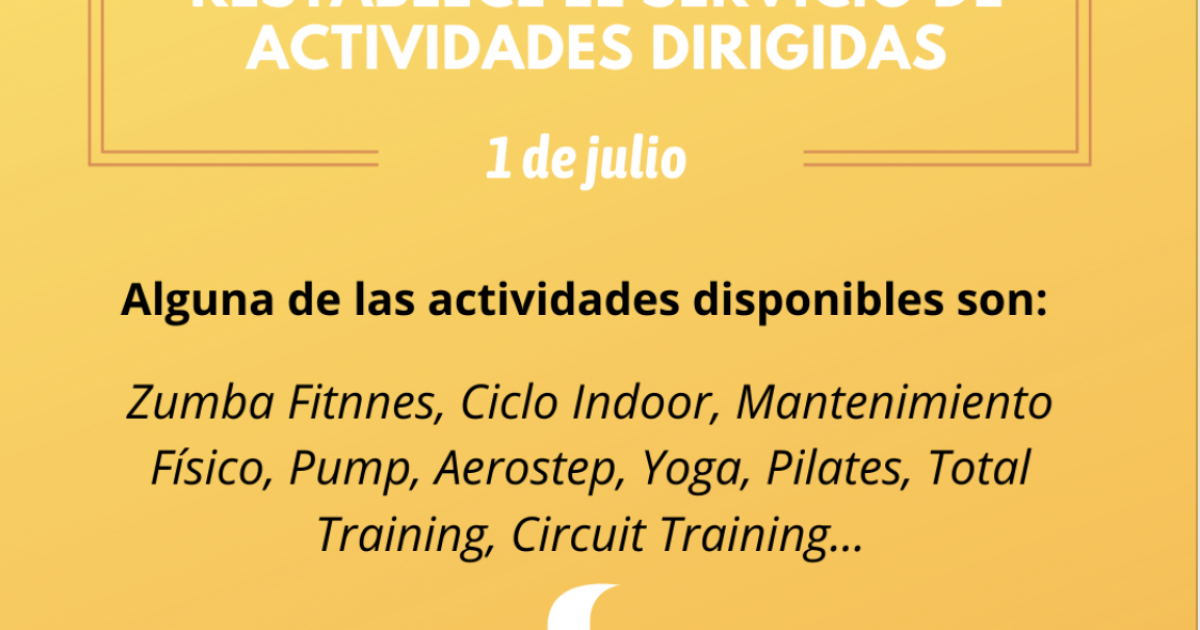 INFORMACIÓN: La Concejalía de Deportes restablece el servicio de actividades dirigidas el 1 de julio