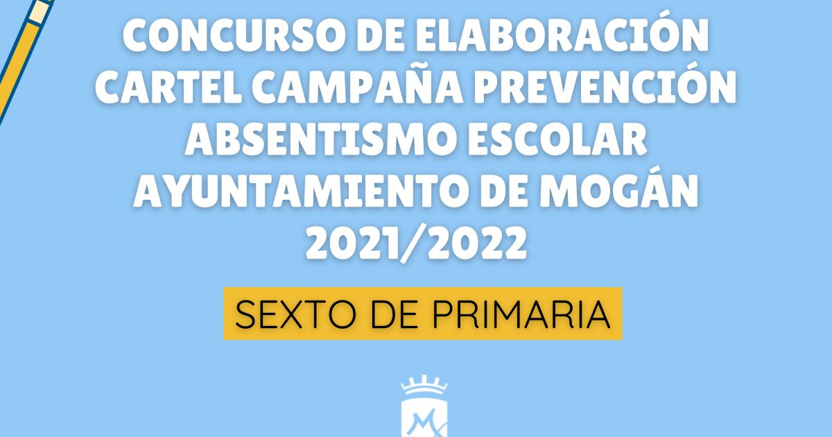 Mogán invita a los escolares de sexto de Primaria a participar en el concurso del cartel contra el absentismo escolar