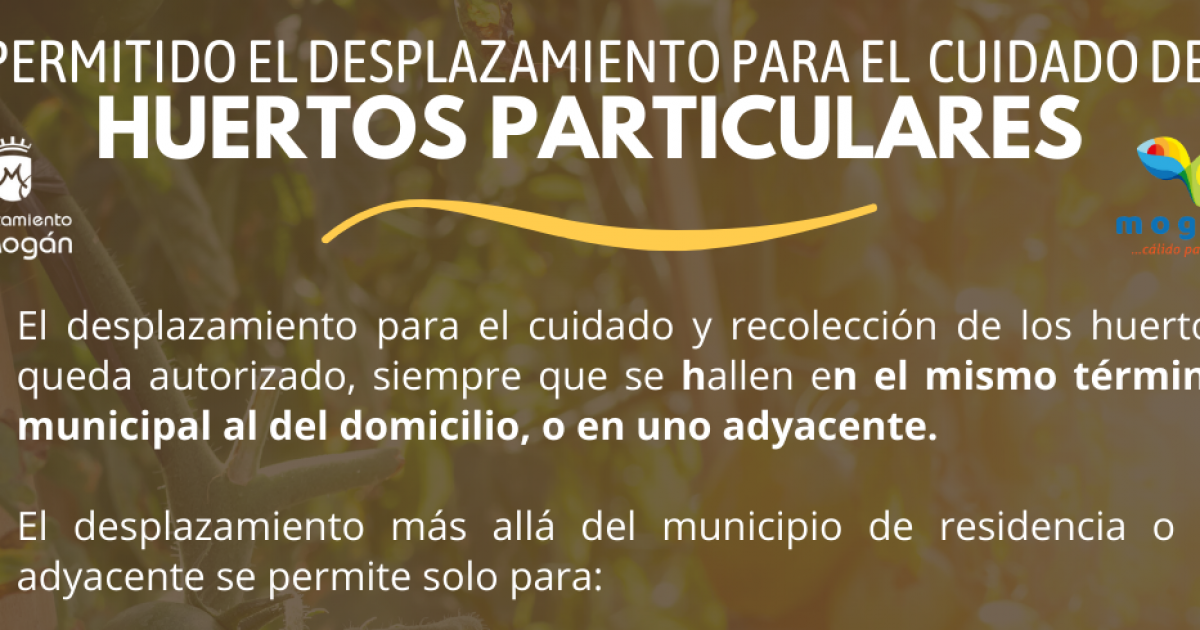 INFORMACIÓN: Permitido el desplazamiento para el cuidado de huertos particulares de autoconsumo